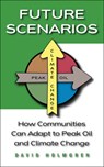 Future Scenarios - HOLMGREN,  David - 9781603580892