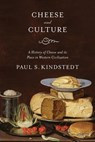 Cheese and Culture - Paul Kindstedt - 9781603584128
