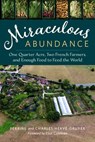 Miraculous Abundance - Perrine Herve-Gruyer ; Charles Herve-Gruyer - 9781603586436