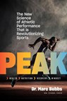 Peak - Dr. Marc Bubbs - 9781603588096