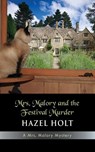 Mrs. Malory and the Festival Murder - Hazel Holt - 9781603810463