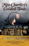 Miss Chartley's Guided Tour - Carla Kelly - 9781603819138