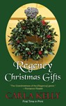 Regency Christmas Gifts - Carla Kelly - 9781603819947