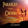 Parables of the Cross - Illustrated in Color - I Lilias Trotter - 9781603862097