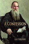 A Confession - Leo Tolstoy - 9781603862363