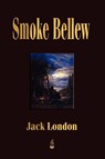 Smoke Bellew - Jack London - 9781603862790