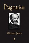 Pragmatism - William James - 9781603863223