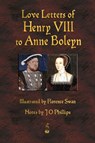 Love Letters of Henry VIII to Anne Boleyn - Henry VIII - 9781603863575