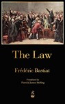 The Law - Frederic Bastiat - 9781603864824