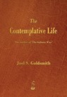 The Contemplative Life - Joel S Goldsmith - 9781603865951
