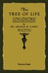 The Tree of Life - George W Carey - 9781603866026
