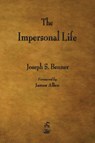 The Impersonal Life - Joseph S Benner - 9781603866712
