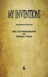 My Inventions - Nikola Tesla - 9781603868174