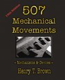 507 Mechanical Movements - Henry T Brown - 9781603868297