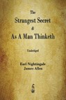 The Strangest Secret and As A Man Thinketh - Earl Nightingale ; James Allen - 9781603868679
