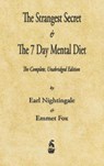 The Strangest Secret and The Seven Day Mental Diet - Earl Nightingale ; Emmet Fox - 9781603869058