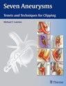 Seven Aneurysms - Michael T. Lawton - 9781604060546