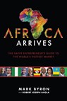 Africa Arrives - Mark (University of Sydney Byron ; Robert Joseph Ahola - 9781604149883