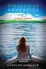 Overcoming Adversity - Caroline Sakai - 9781604152487