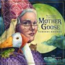The Classic Collection of Mother Goose Nursery Rhymes - Mother Goose - 9781604337457