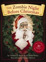 The Zombie Night Before Christmas - Cider Mill Press - 9781604339901