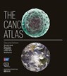 The Cancer Atlas - Ahmedin Jemal ; Paolo Vineis ; Freddie Bray ; Lindsey Torre - 9781604432282