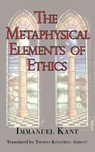 The Metaphysical Elements of Ethics - Immanuel (University of California Kant - 9781604501780