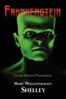 Frankenstein (With Reproduction of the Inside Cover Illustration of the 1831 Edition) - Mary Shelley - 9781604501803