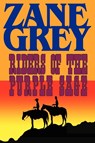 Riders of the Purple Sage - Zane Grey - 9781604502909