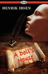 A Doll's House - Henrik Ibsen - 9781604506211
