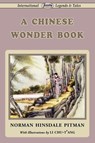 A Chinese Wonder Book - Norman Hinsdale Pitman - 9781604506433