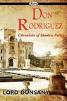 Don Rodriguez - Lord Dunsany - 9781604507386
