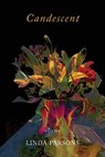 Candescent - Linda Parsons - 9781604542578