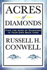 Acres of Diamonds - Russell Herman Conwell - 9781604591927