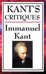 Kant's Critiques - Immanuel (University of California Kant - 9781604592771