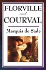 Florville and Courval - Marquis de Sade - 9781604594195