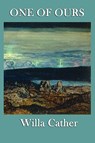 One of Ours - CATHER,  Willa - 9781604594942