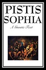 Pistis Sophia - G R S Mead - 9781604597172
