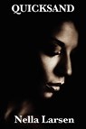 Quicksand - Nella Larsen - 9781604599930