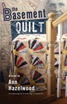 The Basement Quilt - Print-On-Demand Edition - Ann Hazelwood - 9781604600452