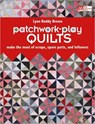 Patchwork-play Quilts - Lynn Roddy Brown - 9781604680379