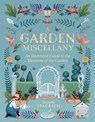 A Garden Miscellany - Suzanne Staubach - 9781604698817