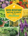 Deer-Resistant Native Plants for the Northeast - Ruth Rogers Clausen - 9781604699869