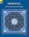 Hmong Picture Dictionary - Mao Amy Yang-Lee - 9781604801590