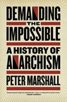 Marshall, P: Demanding the Impossible - Peter Marshall - 9781604860641