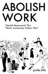 Abolish Work - Prole Info - 9781604863406