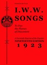 I.W.W. Songs To Fan The Flames of Discontent - PM Press - 9781604869507