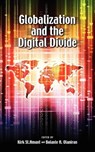 Globalization and the Digital Divide - Kirk (East Carolina University USA) St Amant ; Bolanle Olaniran - 9781604977707