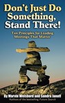 Don't Just Do Something, Stand There! - Marvin R Weisbord ; Sandra Janoff - 9781605093161