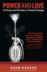 Power and Love - Adam Kahane - 9781605096537